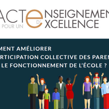 Pacte pour un Enseignement d’Excellence : La participation collective des parents dans le fonctionnement de l’école ?
